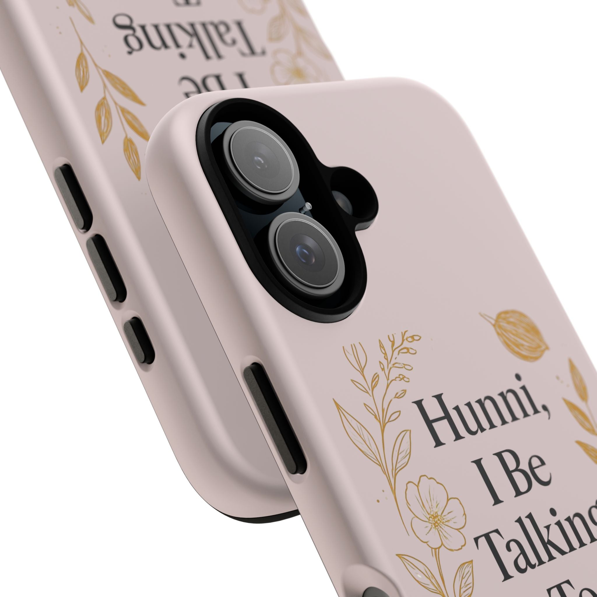 Phone Case — "Hunni, I Be Talking To God" Floral Religious Protective Case