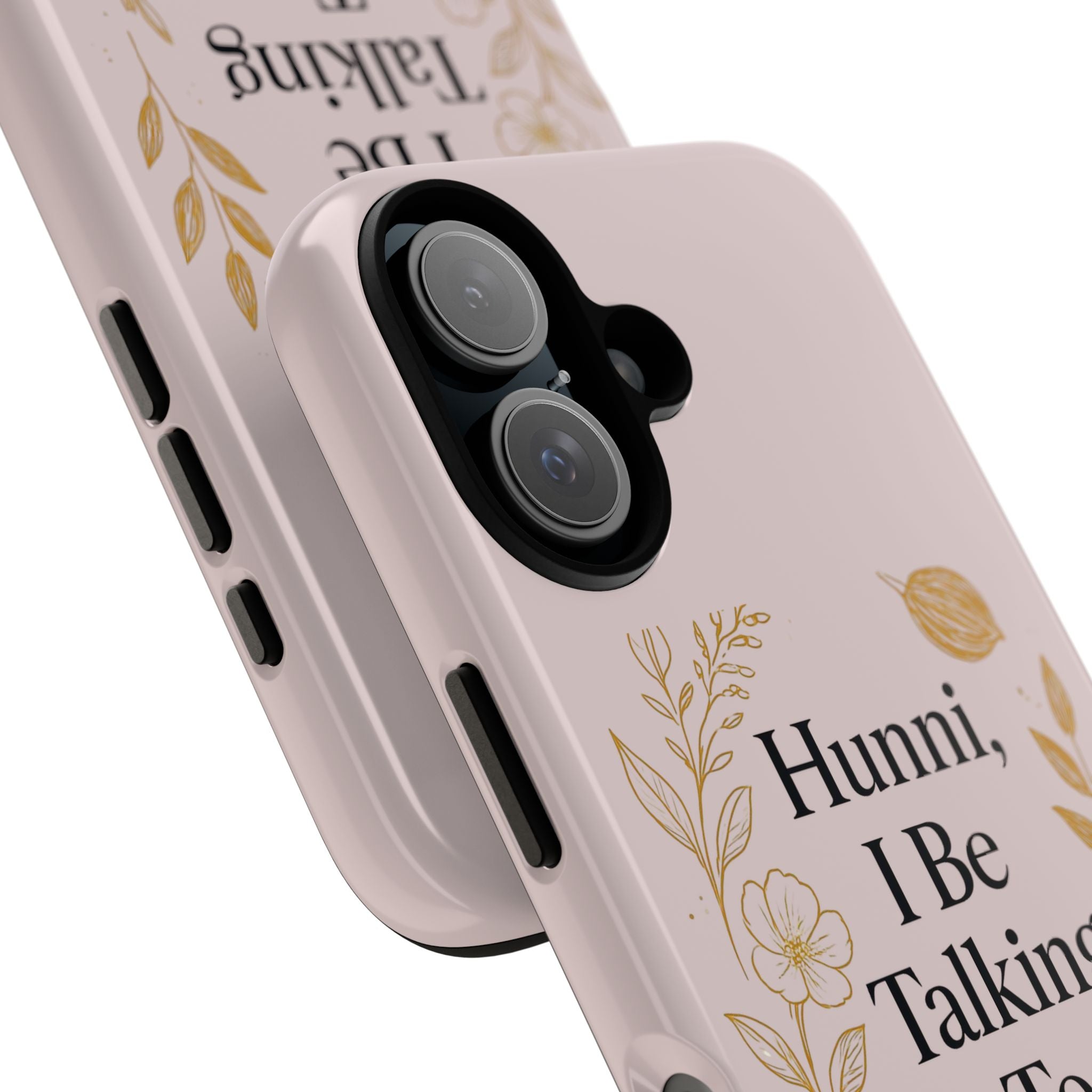 Phone Case — "Hunni, I Be Talking To God" Floral Religious Protective Case