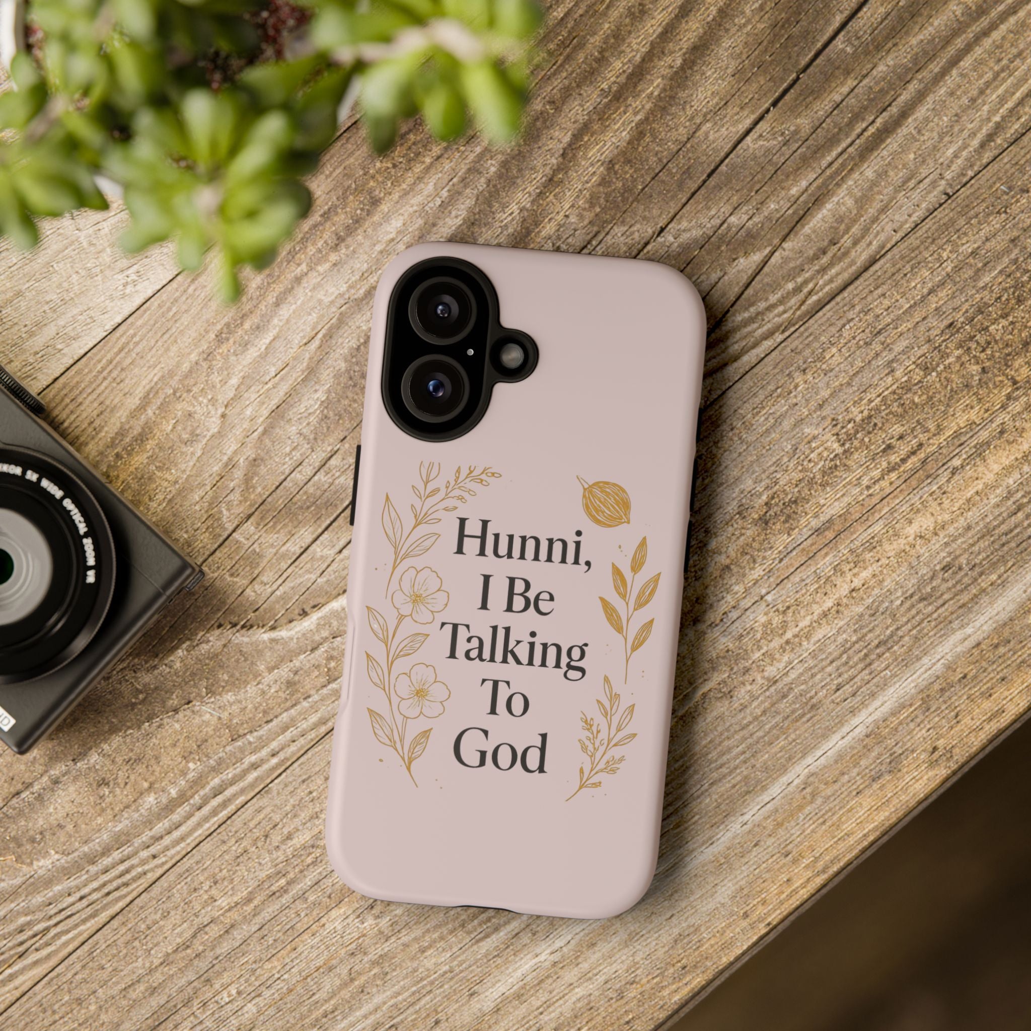 Phone Case — "Hunni, I Be Talking To God" Floral Religious Protective Case