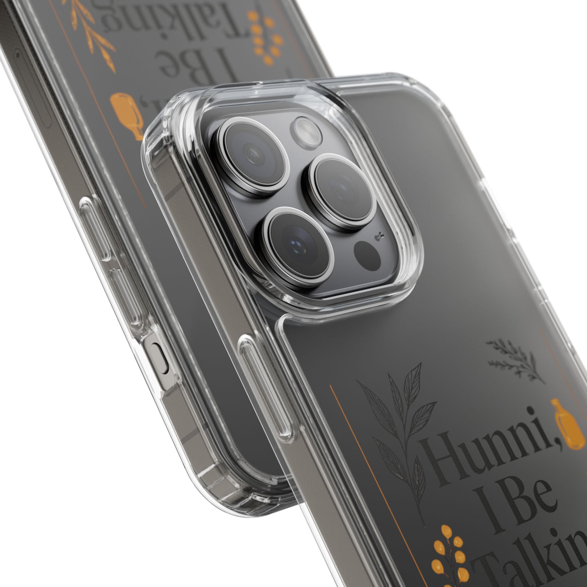 Clear Phone Case — "Hunni, I Be Talking To God" Floral Prayer Design